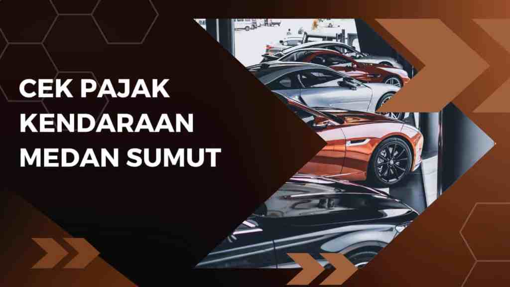 Praktis! Cek Pajak Kendaraan Medan Sumut via&nbsp;E-Samsat